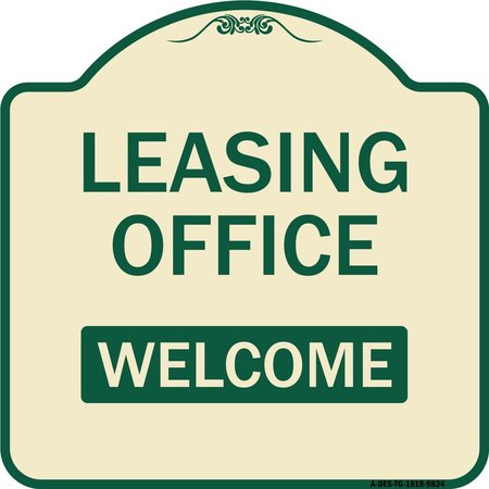 SIGNMISSION Designer Series-Leasing Office Welcome Tan & Green Heavy-Gauge Aluminum, 18" x 18", TG-1818-9834 A-DES-TG-1818-9834